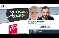 Ryszard Czarnecki, Marek Balt - Tomasz Sakiewicz | Polityczna Kawa 2/3