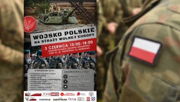 „Wojsko Polskie na straży wolnej Europy”. Nie może Cię tam zabraknąć!